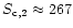 $S_{\rm c,2}\approx 267$