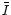 $\bar {I}$