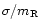 ${\sigma}/{m_{\rm R}}$