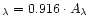 $_{\rm\lambda}=0.916\cdot A_{\lambda}$
