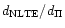 $d_{{\rm NLTE}}/d_\Pi$