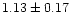 $1.13 \pm 0.17$