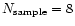 $N_{{\rm sample}} = 8$