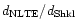 $d_{{\rm NLTE}}/d_{{\rm Shkl}}$