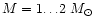 $M = 1{\ldots} 2~M_\odot$