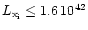 $L_{\rm x_i} \le 1.6\,10^{42}$