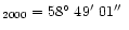 $_{2000}=58\hbox{$^\circ$ }49\hbox{$^\prime$ }01\hbox{$^{\prime\prime}$ }$