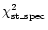 $\chi^2_{\rm st\_spec}$