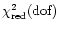 $\chi^{2}_{\rm red}{\rm (dof)}$
