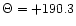 $\Theta = +190.3$