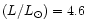 $(L/L_{\odot}) = 4.6$