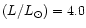 $(L/L_{\odot}) = 4.0$
