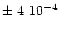 $\pm\ 4 \ 10^{-4}$