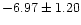 $-6.97\pm1.20$