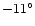 $-11^{\circ}$