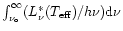 $\int_{\nu_{\rm o}}^{\infty}(L^*_{\nu}(T_{\rm
eff})/h\nu){\rm d}\nu$