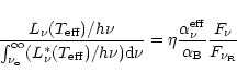 \begin{displaymath}\frac{L_{\nu}(T_{\rm eff})/h\nu}{\int_{\nu_{\rm o}}^{\infty}(...
...\nu}^{\rm eff}}{\alpha_{\rm B}}\frac{F_{\nu}}{F_{\nu_{\rm R}}}
\end{displaymath}