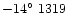 $-14{\hbox{$^\circ$ }}1319$
