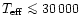 $T_{\rm eff} \mathrel{\mathchoice {\vcenter{\offinterlineskip\halign{\hfil
$\dis...
...interlineskip\halign{\hfil$\scriptscriptstyle ...