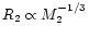 $R_2\propto M_2^{-1/3}$