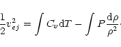 \begin{displaymath}\frac{1}{2}v_{ej}^2=\int C_v {\rm d}T - \int P \frac{{\rm d}\rho}{\rho^2}\cdot
\end{displaymath}