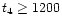 $t_4\ge 1200$