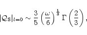 \begin{displaymath}\vert{\cal Q}_{\rm S}\vert _{l=0}\sim {3\over5}\left({\omega\over6}\right)^{1\over3}
\Gamma\left({2\over3}\right),
\end{displaymath}