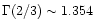 $\Gamma(2/3)\sim 1.354$