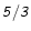 $\mathsfsl 5/\mathsfsl 3$