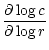 $\displaystyle {\partial\log c\over\partial\log r}$