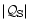 $\vert{\cal Q}_{\rm S}\vert$