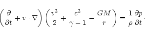 \begin{displaymath}\left({\partial\over\partial t}+v\cdot\nabla\right)
\left({v^...
...\over r}\right) = {1\over\rho}{\partial p\over\partial t}\cdot
\end{displaymath}