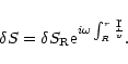 \begin{displaymath}\delta S= \delta S_{\rm R}{\rm e}^{i\omega\int_R^r {\d r\over v}}.
\end{displaymath}