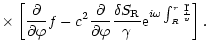 $\displaystyle \times\left\lbrack
{\partial\over\partial\varphi}f-c^2{\partial\o...
...lta S_{\rm R}\over\gamma}
{\rm e}^{i\omega\int_R^r {\d r\over v}}\right\rbrack.$
