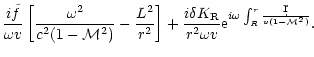 $\displaystyle {i{\tilde f}\over \omega v}
\left\lbrack{\omega^2\over c^2(1-{\ca...
...\rm R}\over r^2\omega v}
{\rm e}^{i\omega\int_R^r {\d r\over v(1-{\cal M}^2)}}.$
