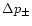 $\Delta p_\pm$