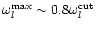 $\omega _{l}^{\rm max}\sim 0.8\omega _l^{\rm cut}$