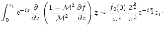 $\displaystyle \int_{0}^{z_1}{\rm e}^{-iz}
{\partial\over\partial z}\left({1-{\c...
...omega^{1\over2}}
{2^{9\over4}\over\pi^{1\over2}}{\rm e}^{-i{\pi\over4}}z_1\cdot$