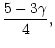 $\displaystyle {5-3\gamma\over4},$