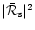 $\vert{\bar{\cal R}_{\rm s}}\vert^2$