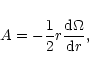 \begin{displaymath}A = -\frac{1}{2}r\frac{{\rm d}\Omega}{{\rm d}r},
\end{displaymath}