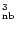 $_{\rm nb}^3$
