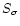 $S_{\sigma}$