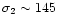 $\sigma_{2} \sim 145$