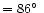$=86\hbox{$^\circ$ }$