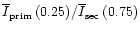 $\overline{I}_{\rm prim}\,(0.25)/
\overline{I}_{\rm sec}\,(0.75)$