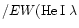 $/EW({\rm He\,I}\ \lambda$