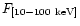 $F_{[10-100~{\rm keV}]}$