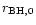${r}_{\rm BH,0}$