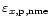 $\varepsilon_{x, \rm {p, nme}}$